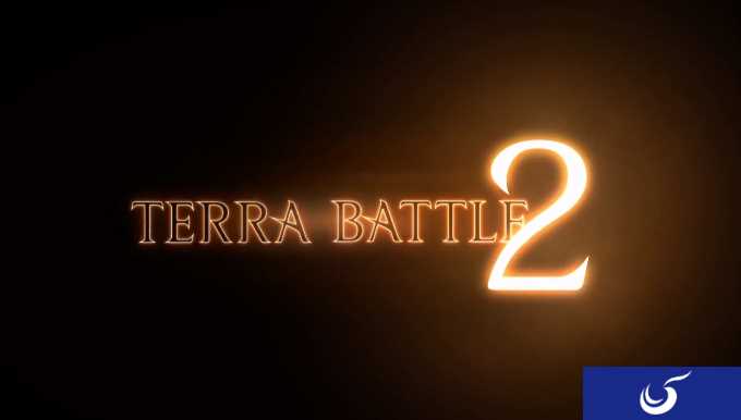 后最终幻想时代，《Terra Battle2》公布人物角色预告片